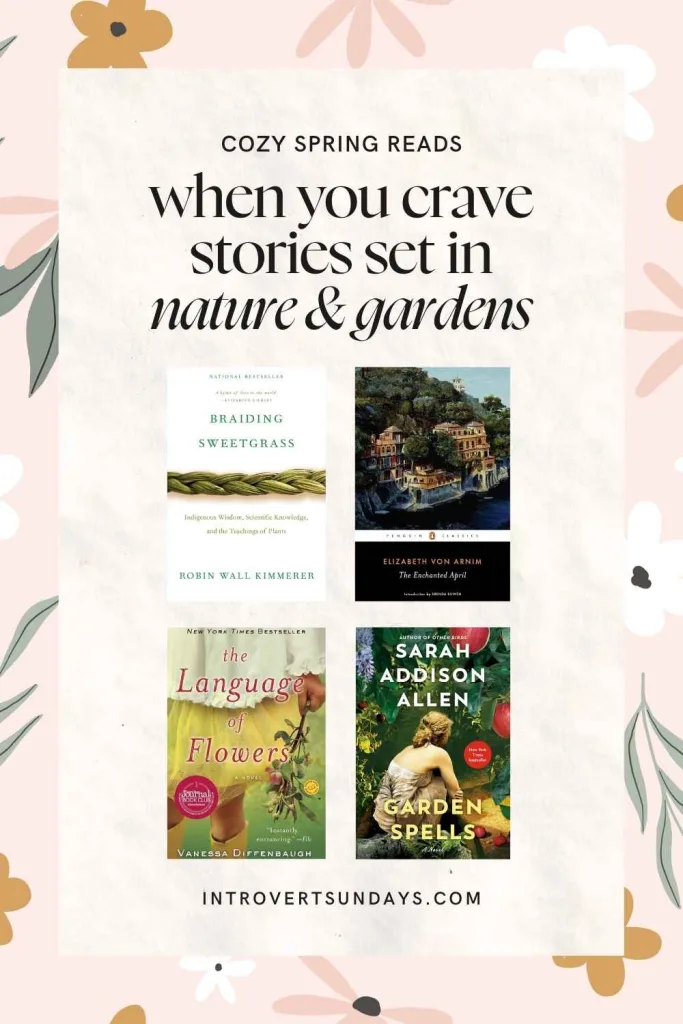 Cozy Spring Reads About Nature and Gardens